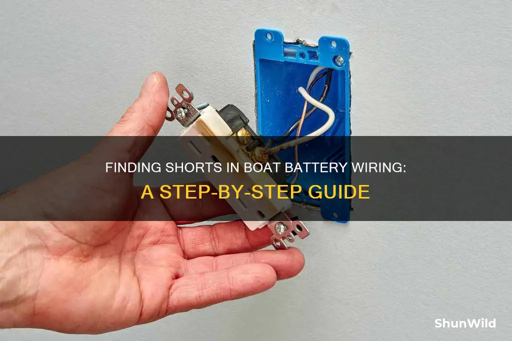 how do you check for short in boat battery wiring