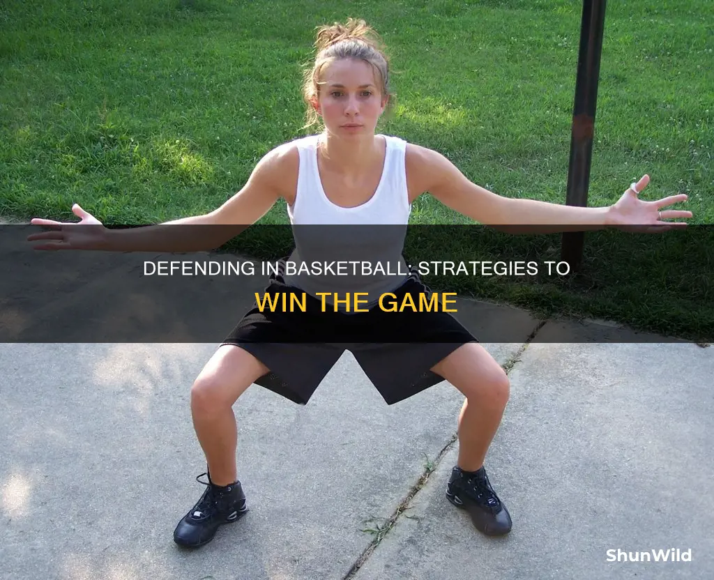 how do you defend in basketball
