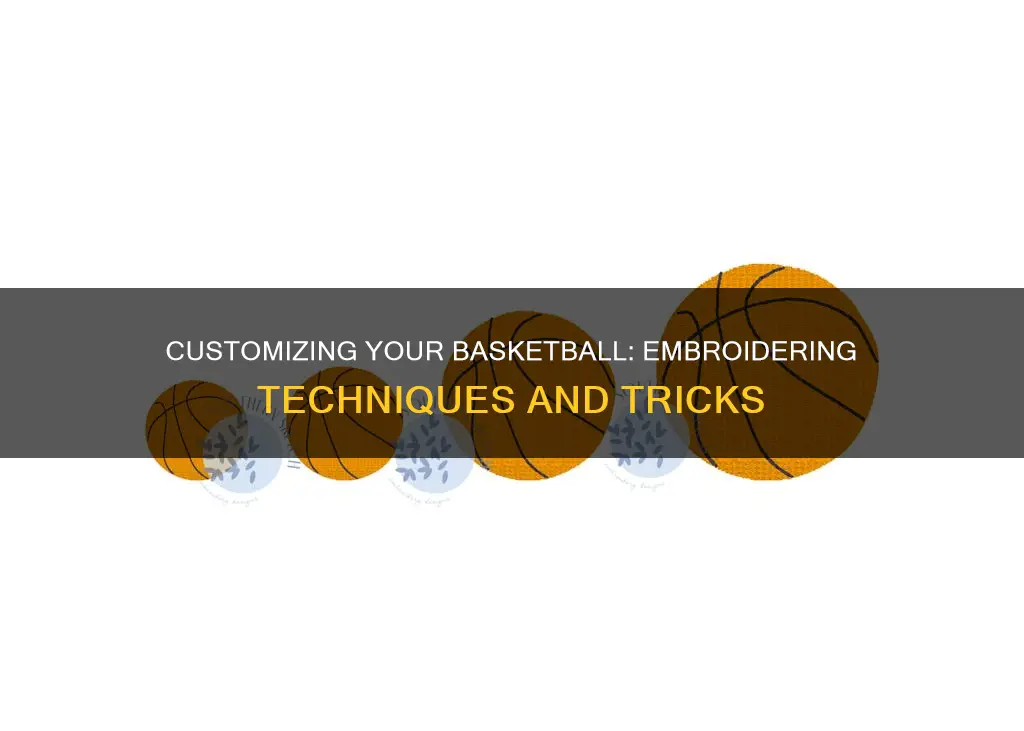 how do you embroider on a basketball
