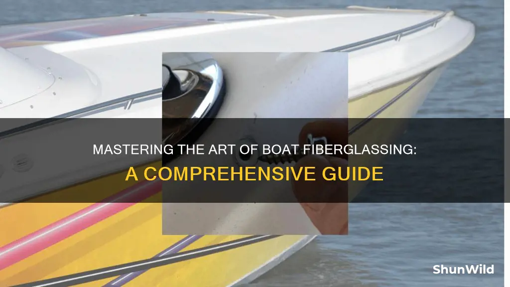 how do you fiberglass a boat