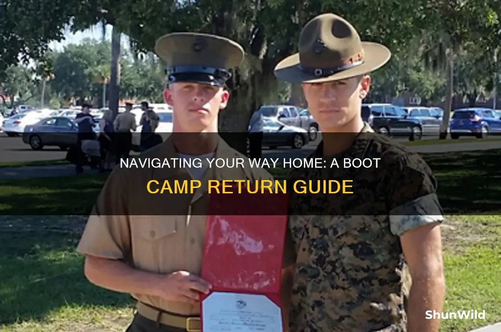 how do you get home from boot camp