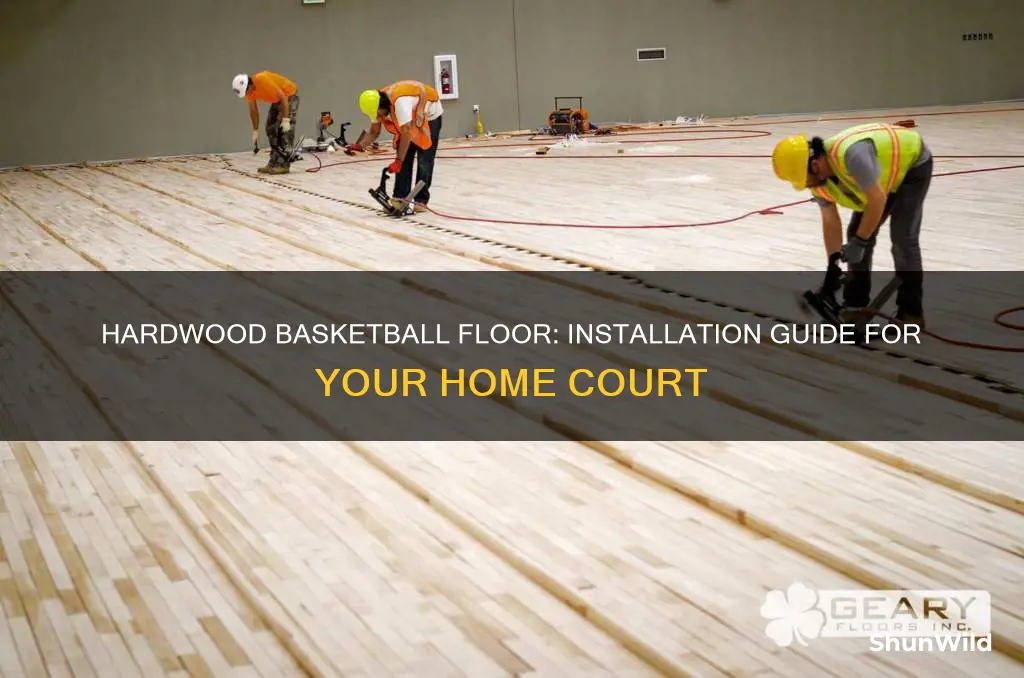 how do you install a hardwood basketball floor