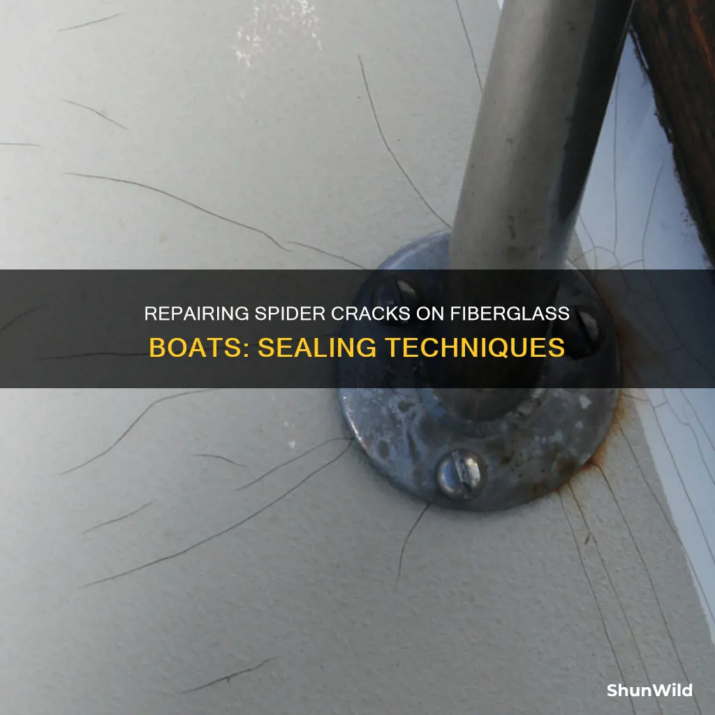how do you seal fiberglass spider cracks on a boat