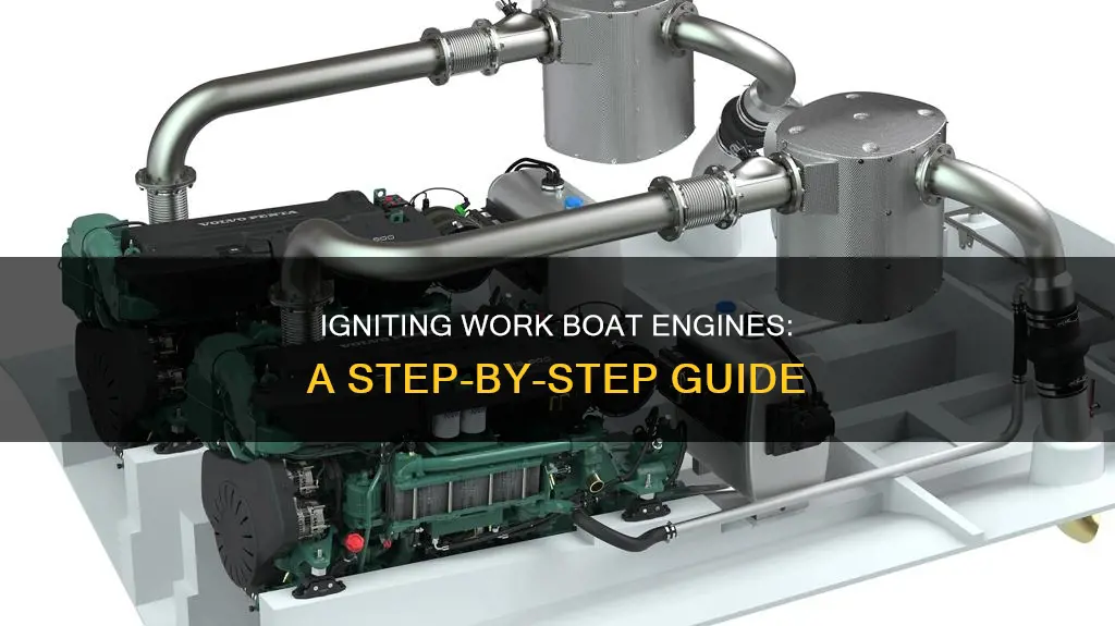 how do you start up a work boat