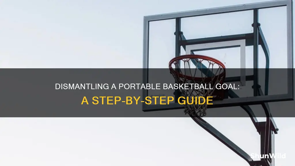 how do you take a portable basketball goal apart
