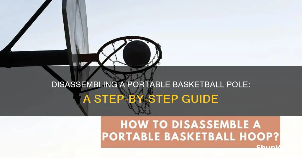 how do you take a portable basketball pole apart