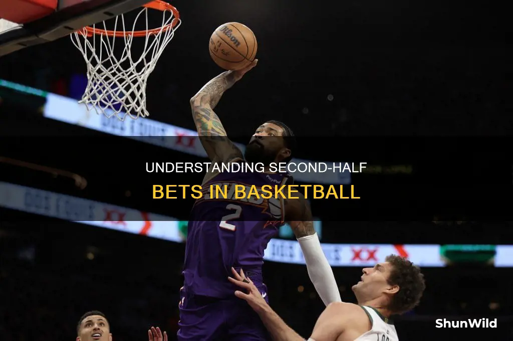 how does 2nd half bet works basketball