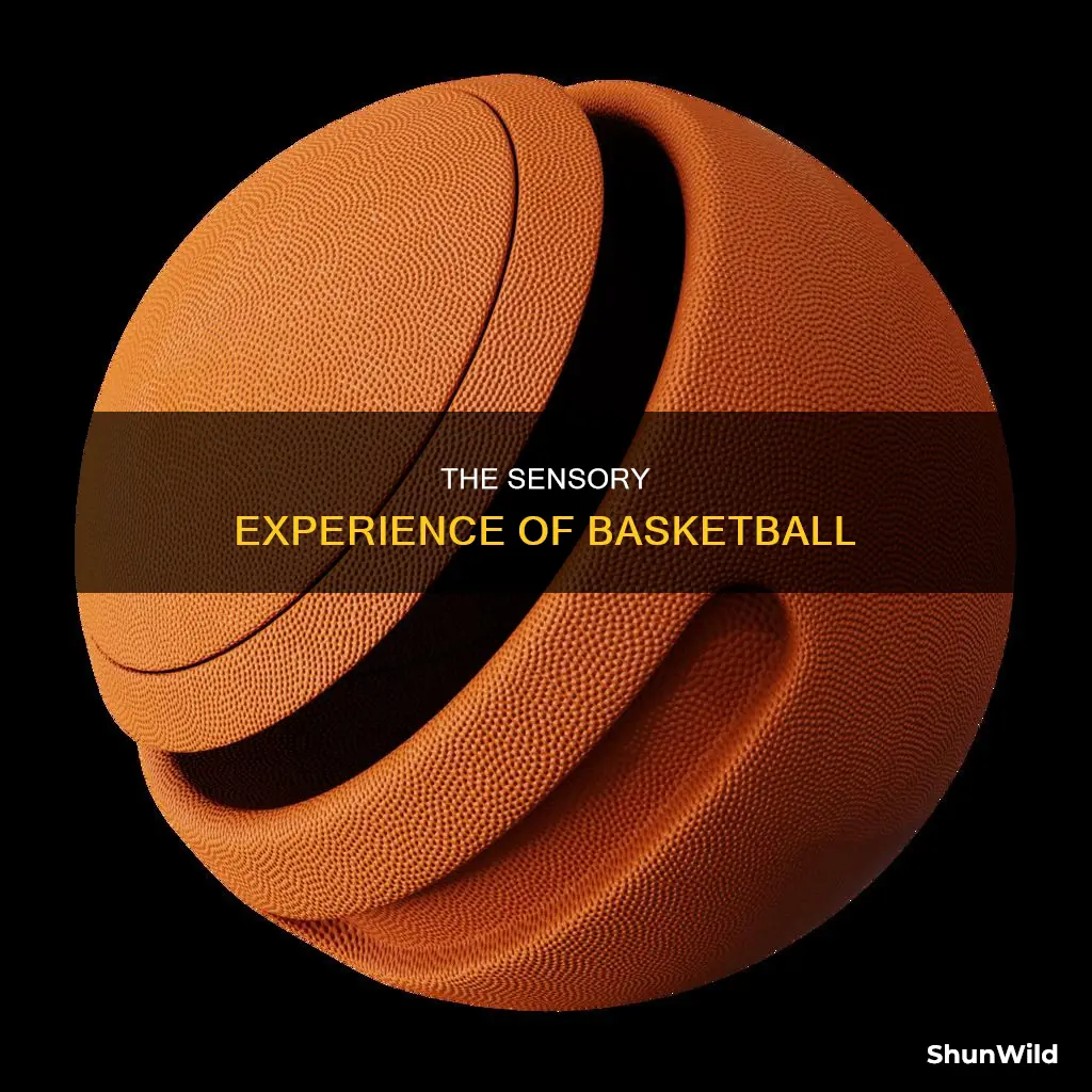 how does a basketball feel