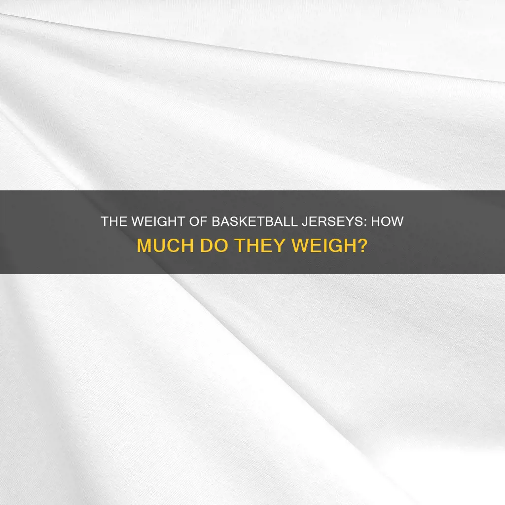 how does a basketball jersey weigh
