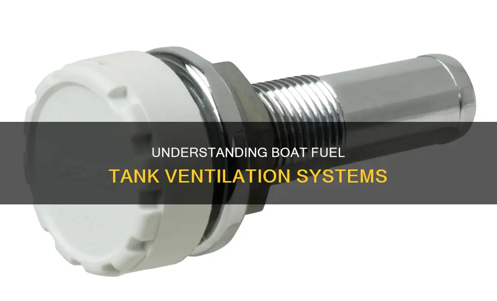 how does a boat fuel tank vent work