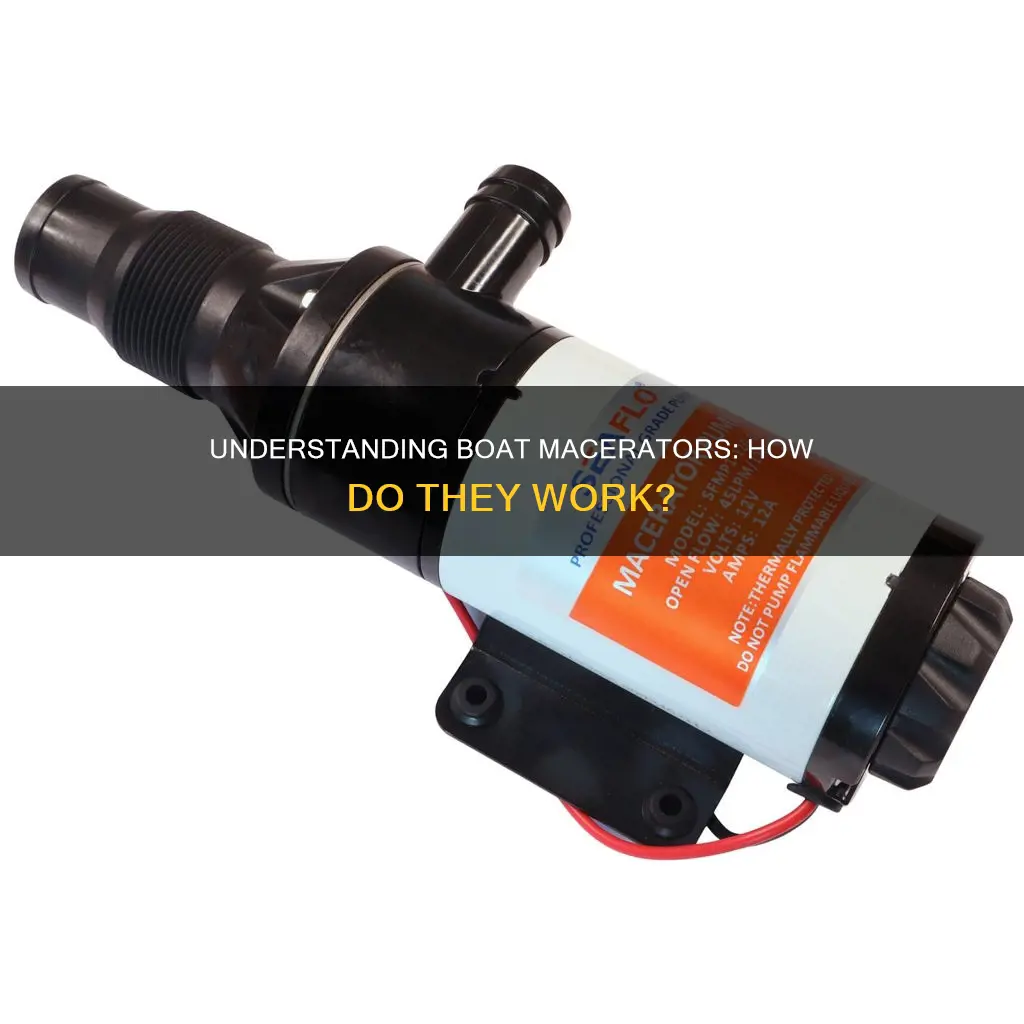 how does a boat macerator work