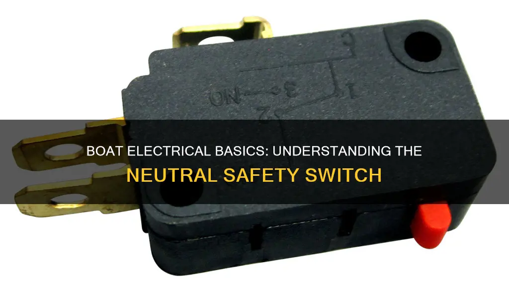 how does a boat neutral safety switch work