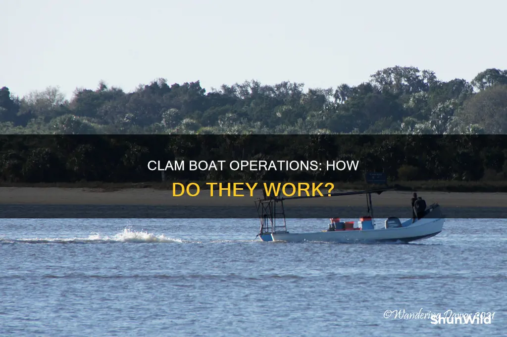 how does a clam boat work
