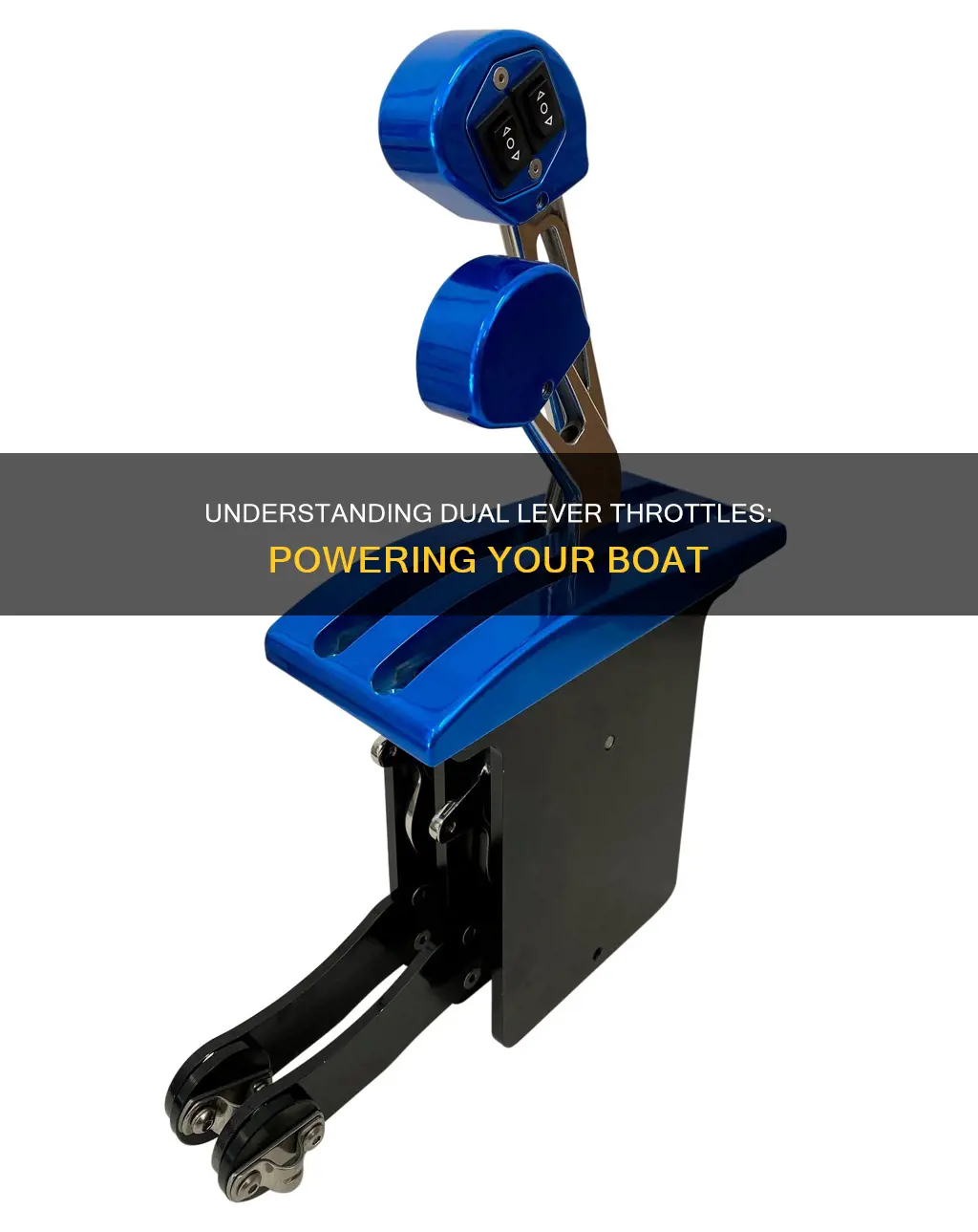 how does a dual lever boat throttle work