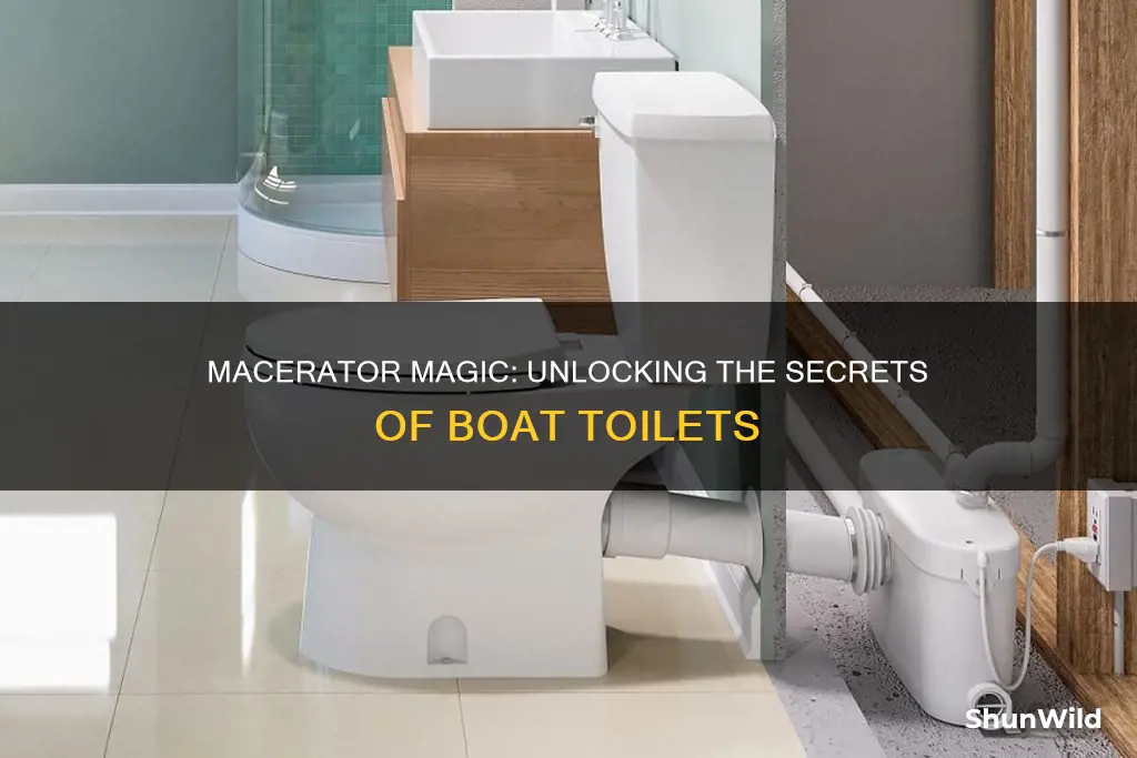 how does a macerator toilet work on a boat