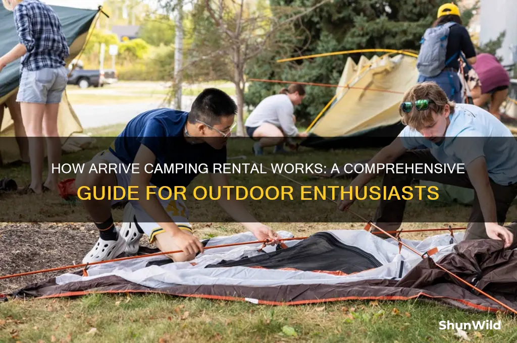 how does arrive camping rentalwork