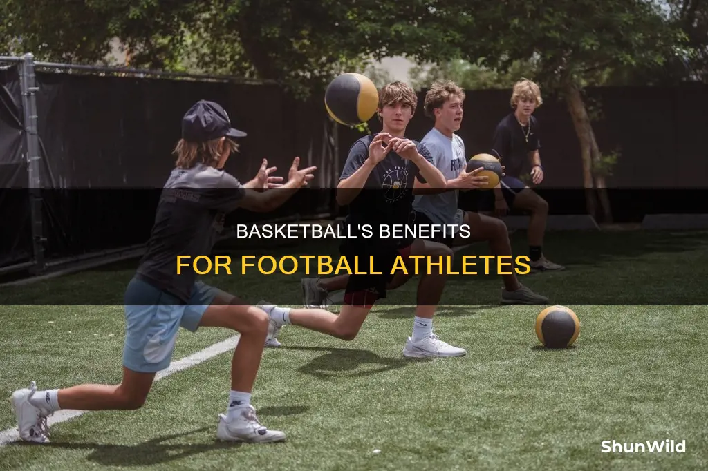 how does basketball compliment football athletes