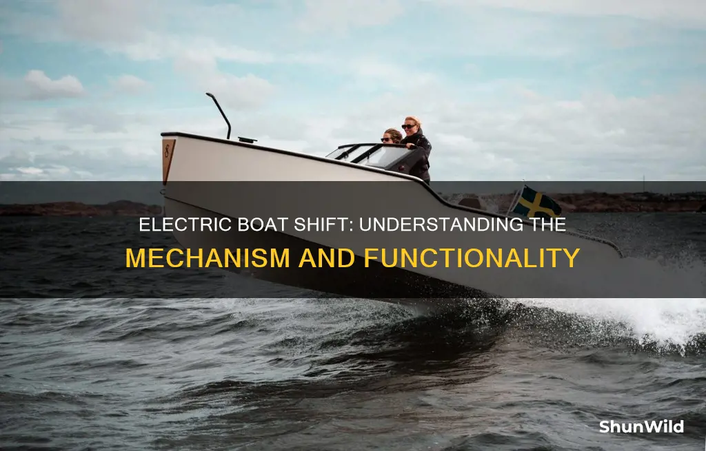 how does electric boat shift work
