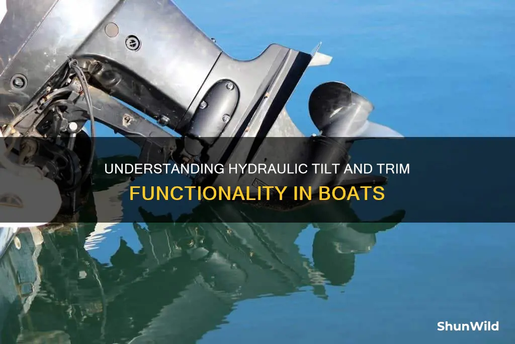 how does hydraulic tilt and trim work on a boat