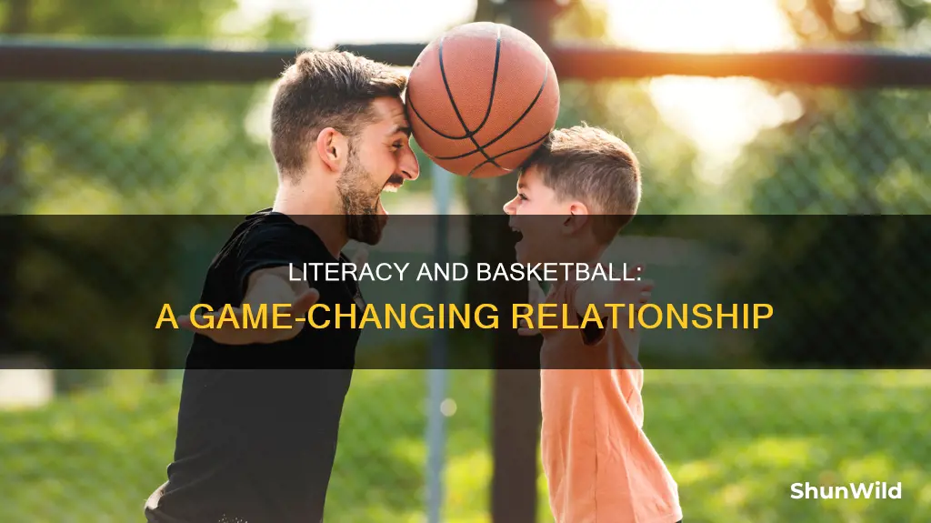 how does literacy and basketball relate