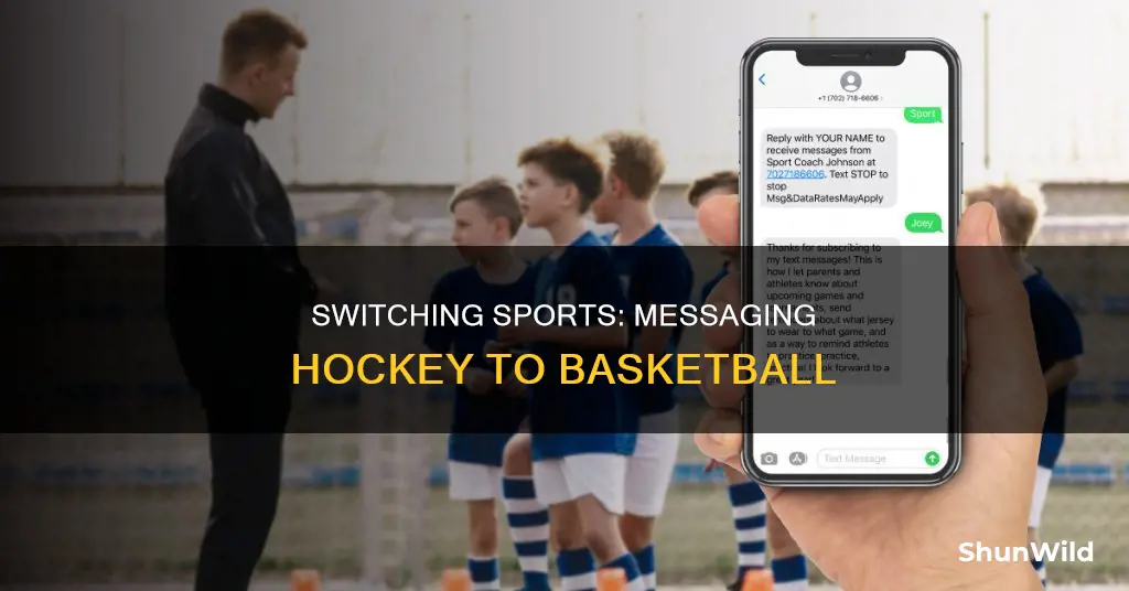 how does message change from hockey to basketball