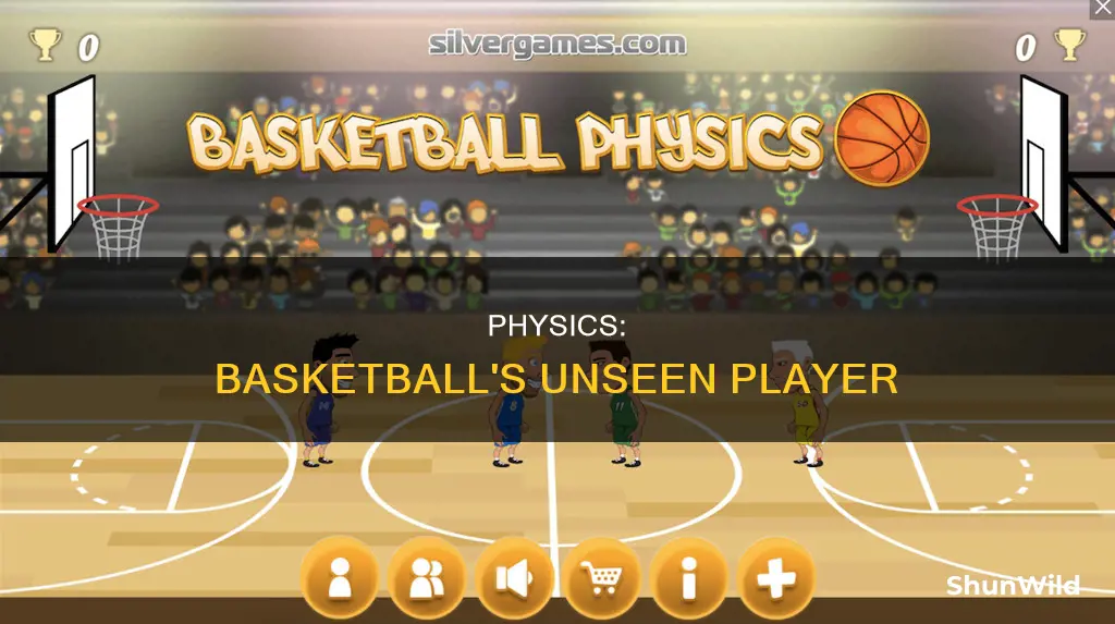 how does physics relate to basketball