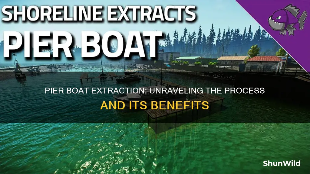 how does pier boat extraction work