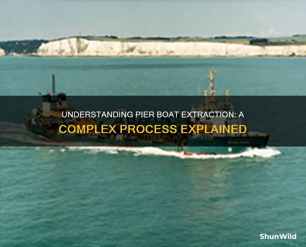 how does pier boat extraction work