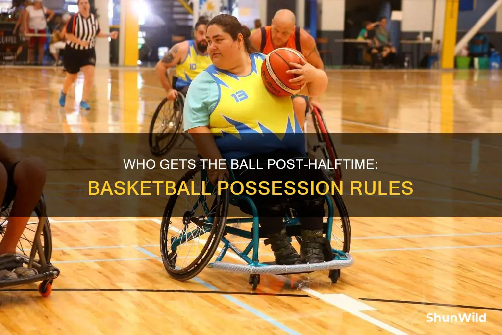 how does possession work in basketball after halftime ends