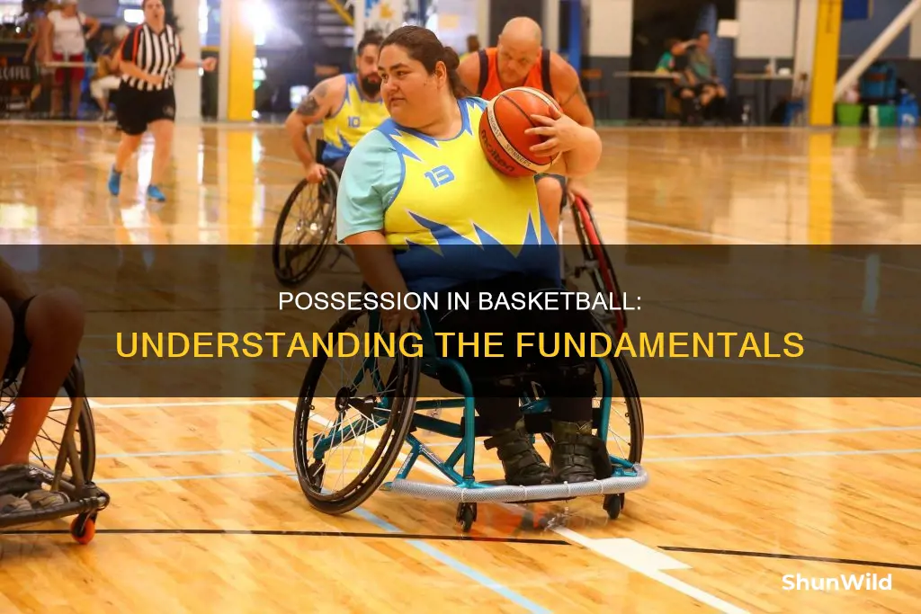 how does possession work in basketball