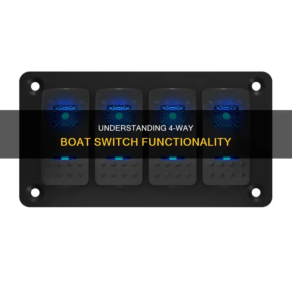 how does s 4 way boat switch work
