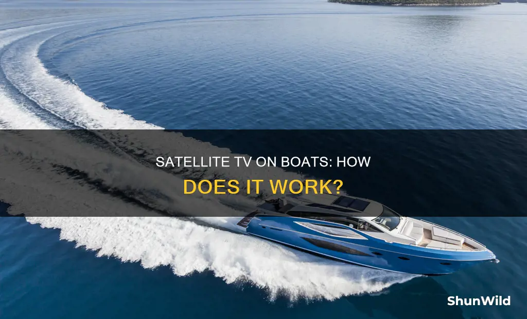 how does satellite tv work on a boat