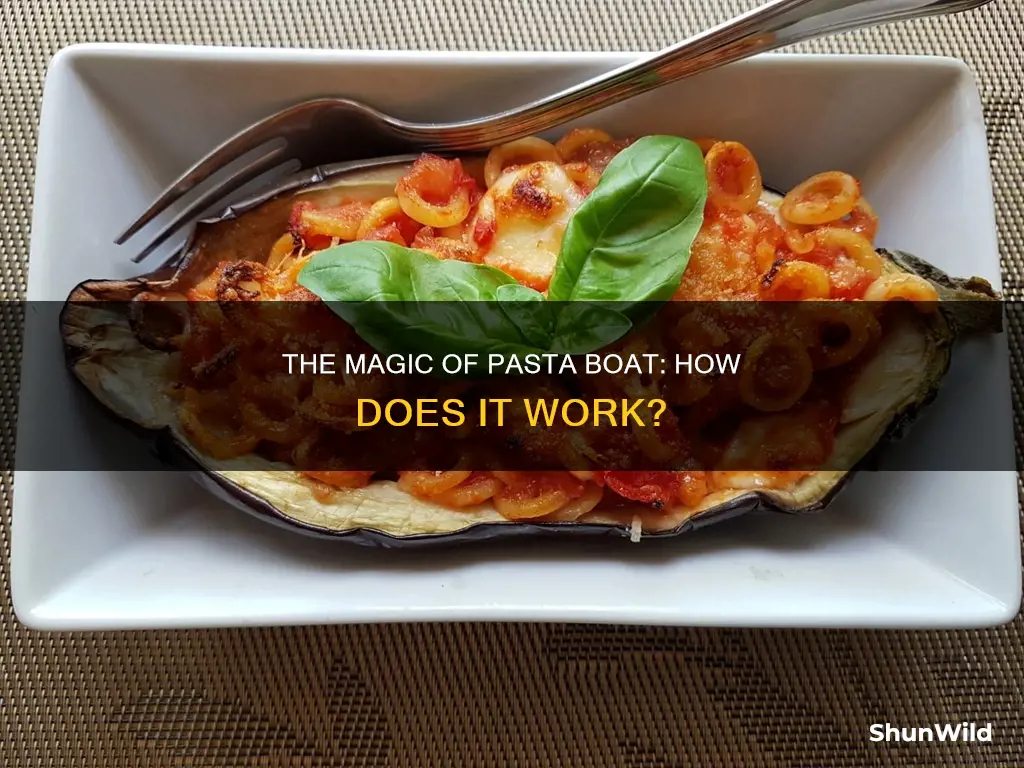 how does the pasta boat work