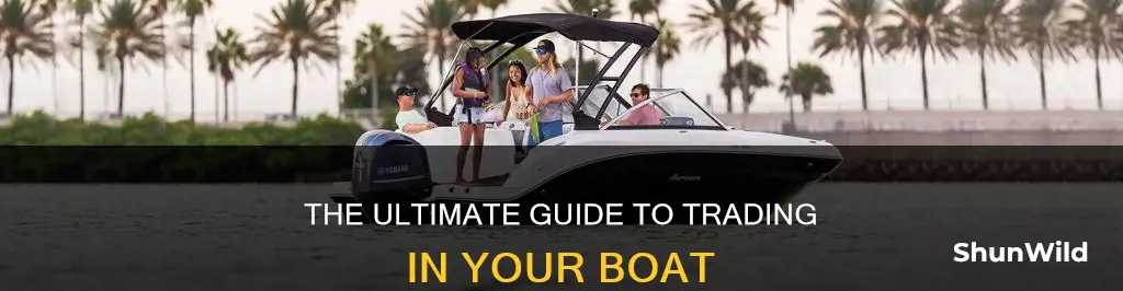 how does trading in a boat work