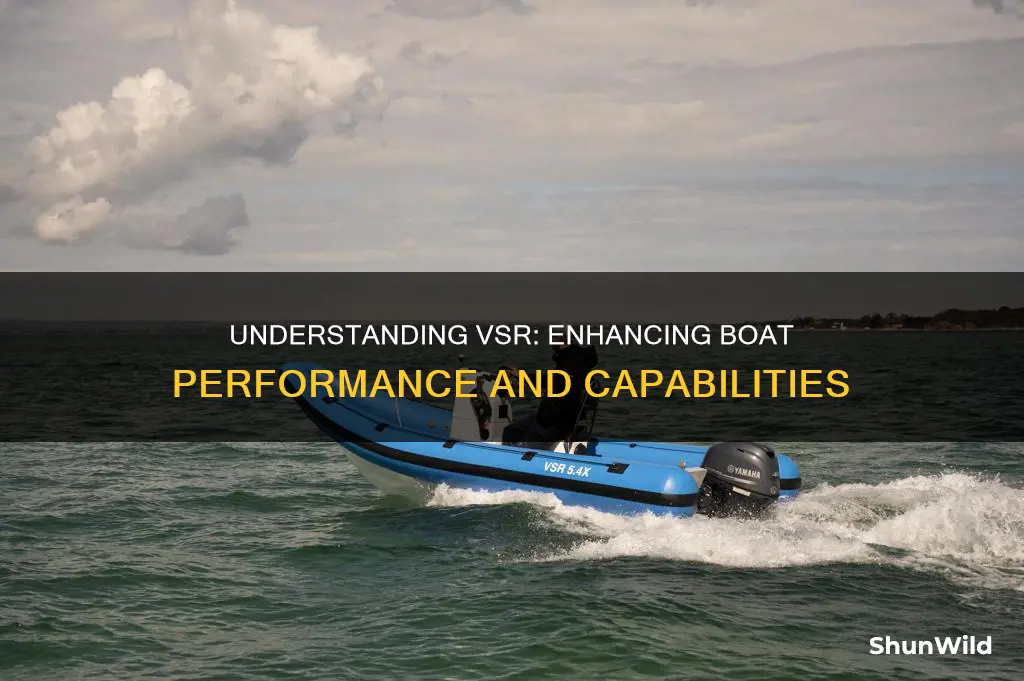 how does vsr work on boat