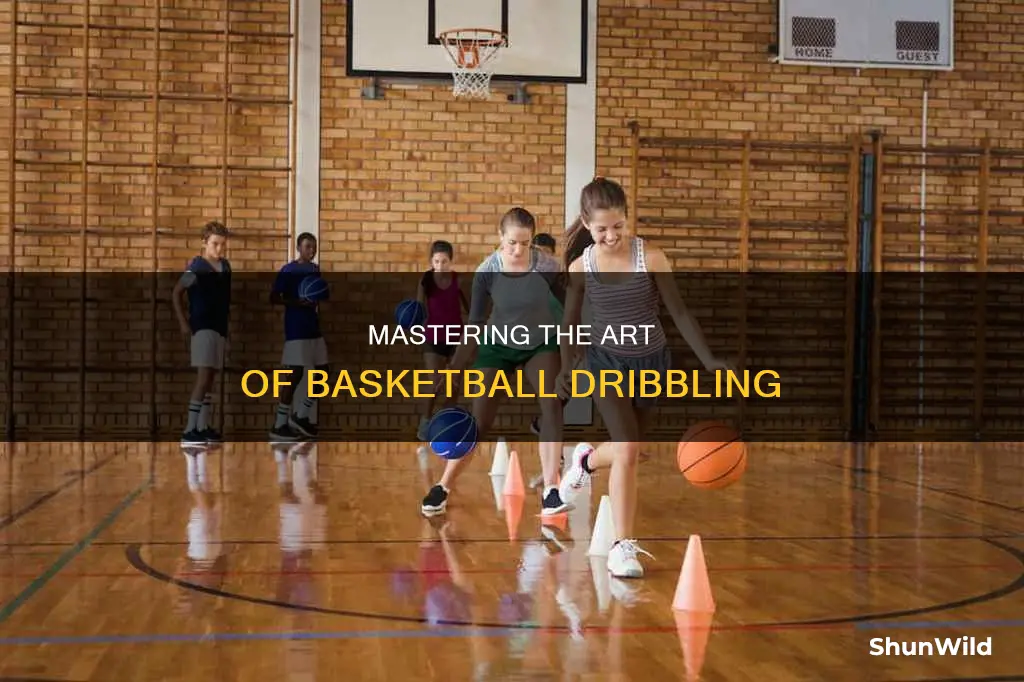 how dribble a basketball better