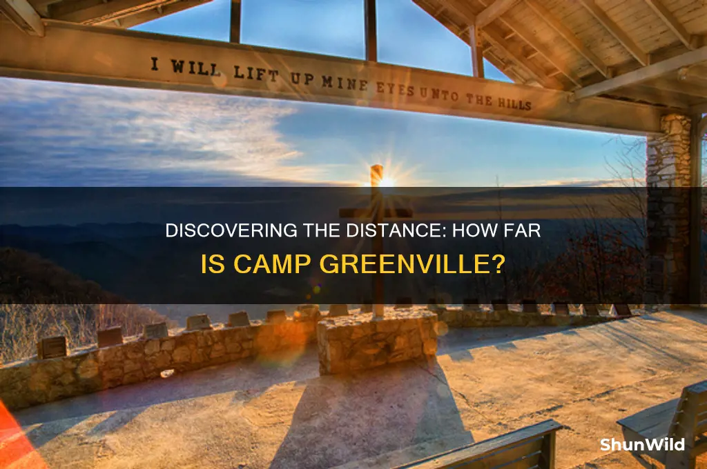 how far is camp greenville