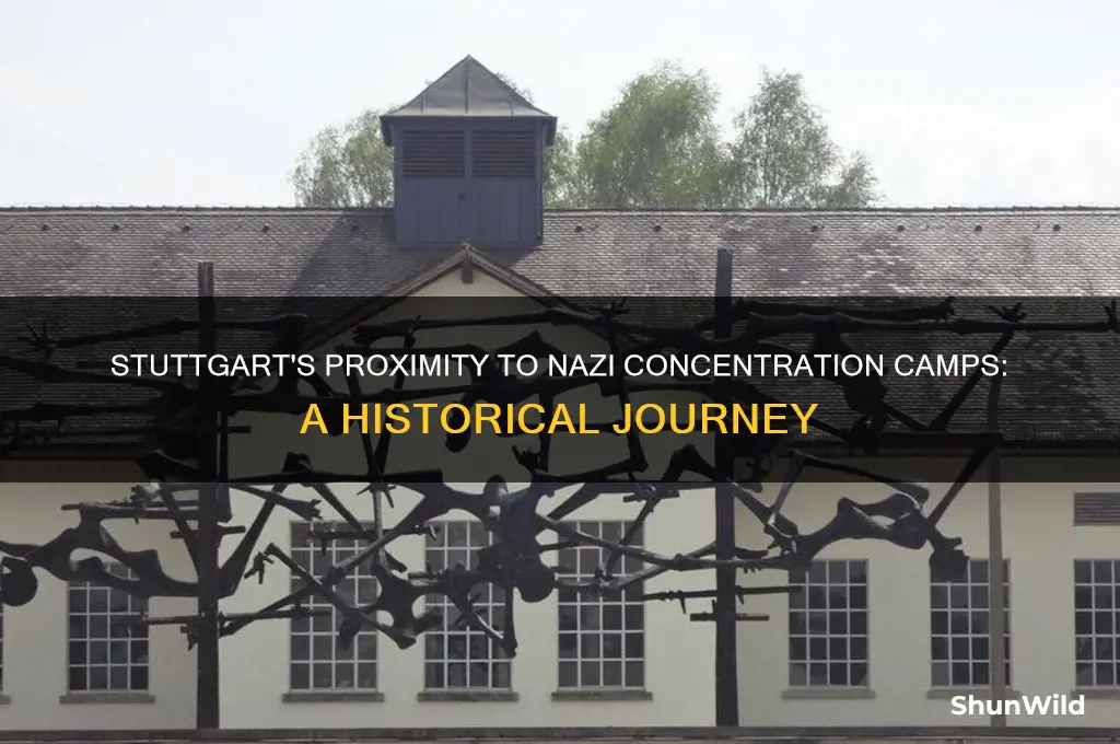 how far is stuttgart from a concentration camp