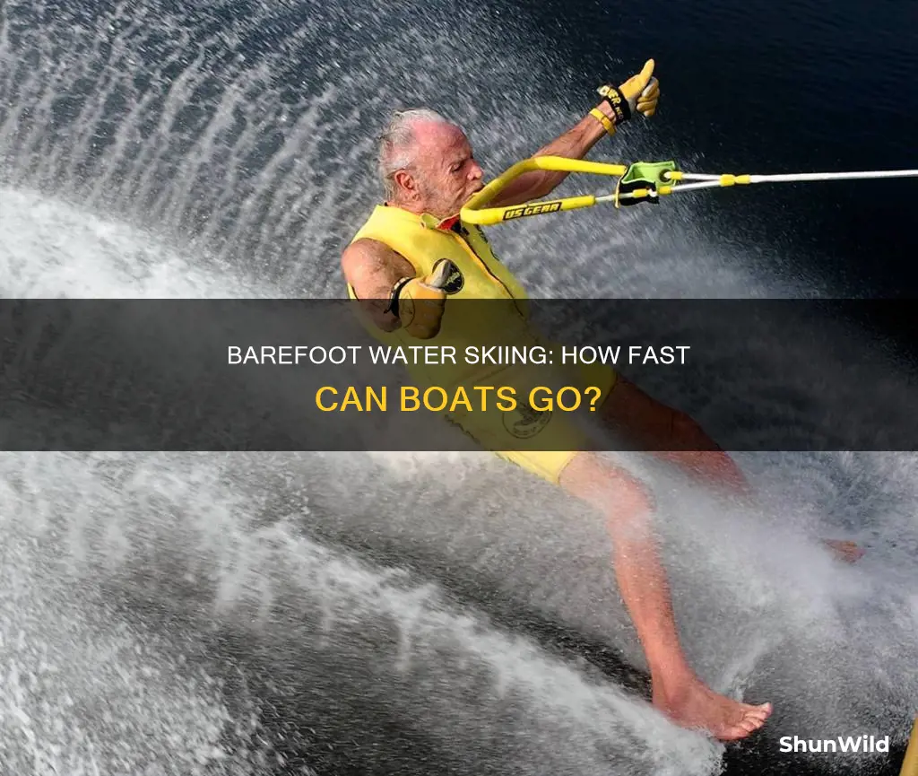 how fast does a boat go for barefoot wayer skiing