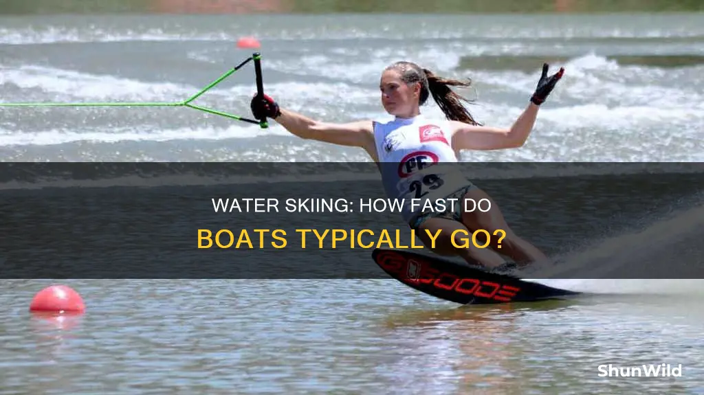 how fast does a boat go for water skiing