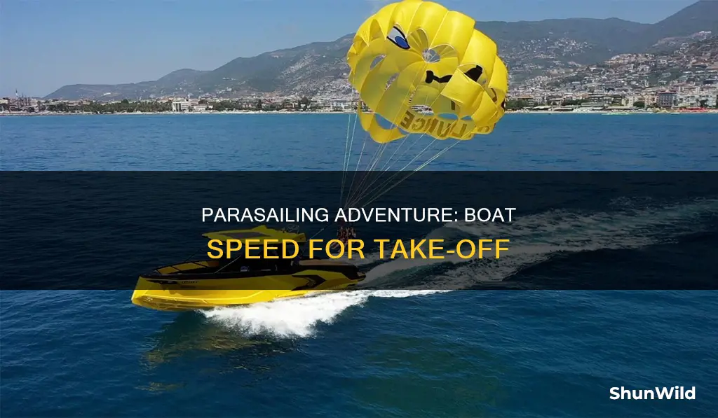 how fast does a boat have to go to parasail