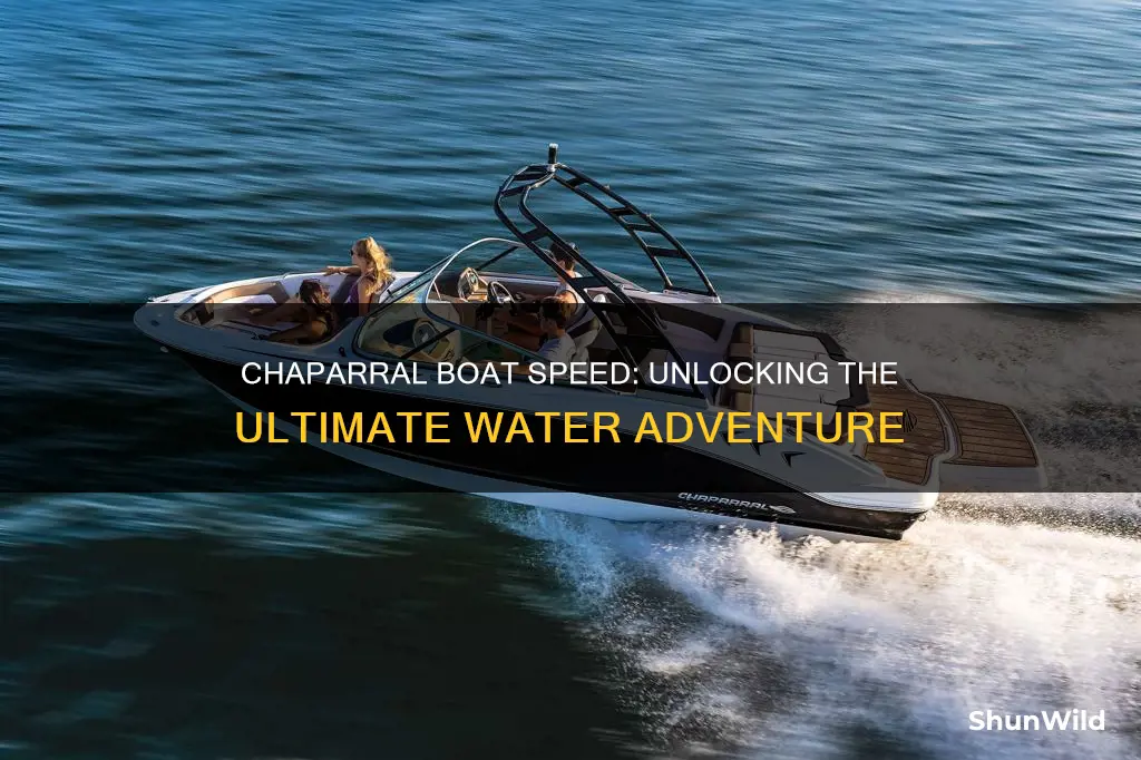 how fast does a chaparral boat go