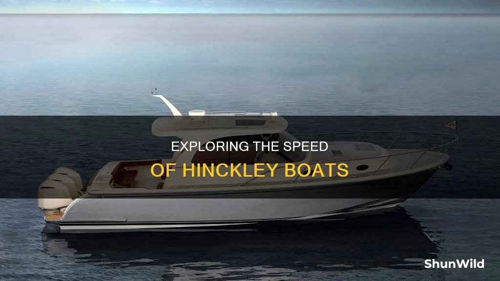 how fast does a hinkley boat go