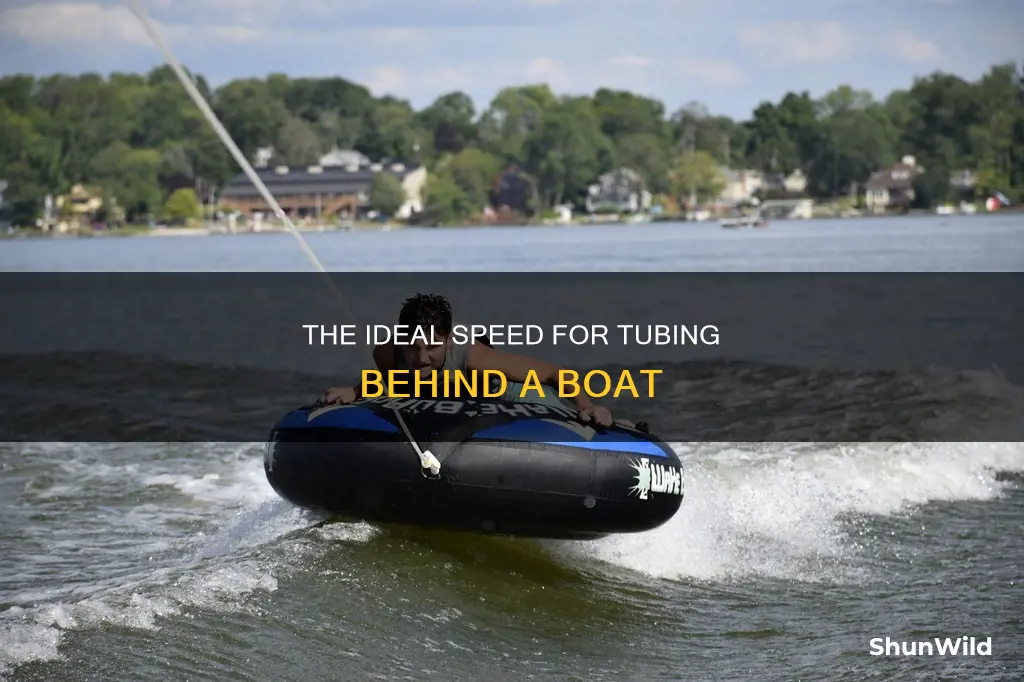 how fast should a boat go for tubing
