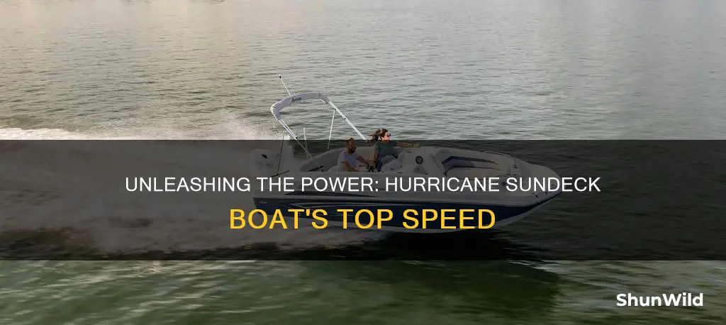 how fast will a hurricane sundeck boat go