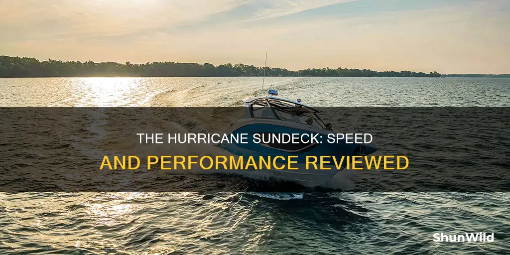 how fast will a hurricane sundeck boat go