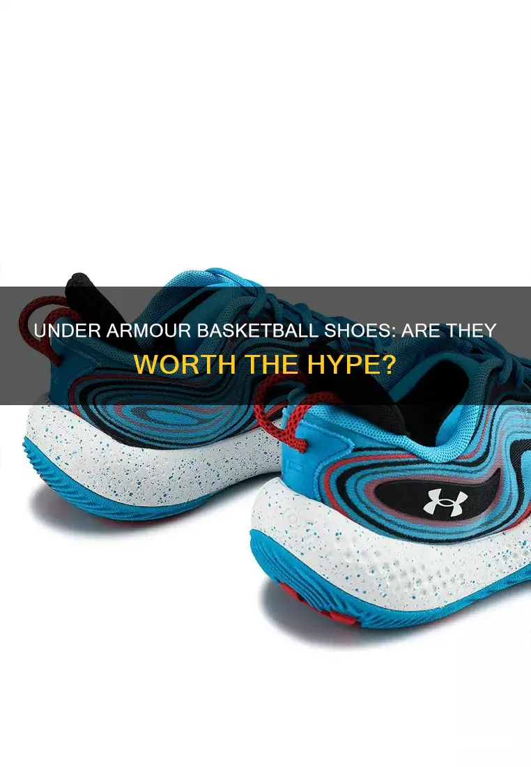 how good are under armour basketball shoes
