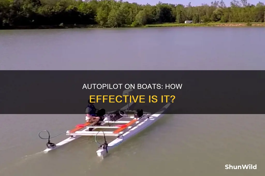 how good is autopilot on a boat