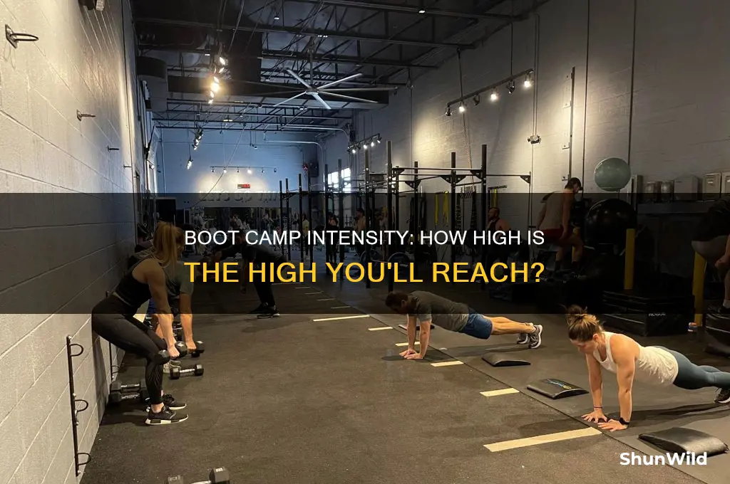 how high the high in boot camp