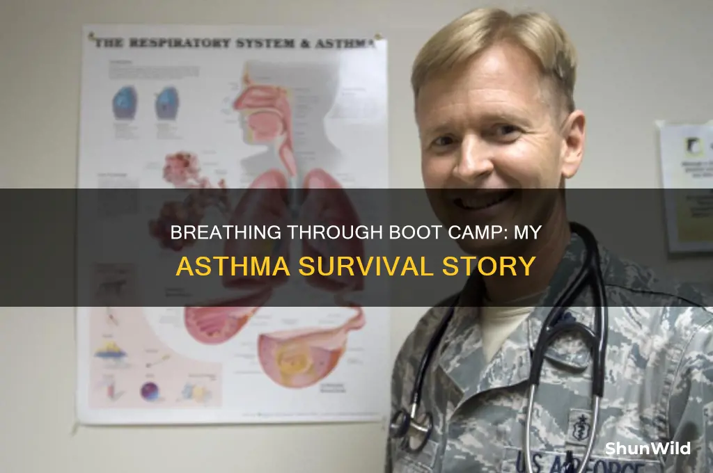 how i got through boot camp with asthma